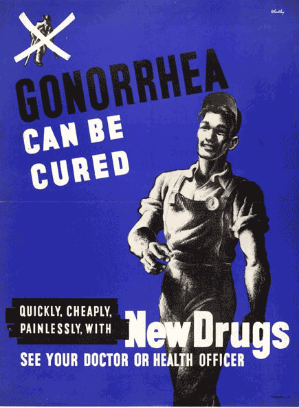 original poster from http://www.happydeathinc.com/propaganda/Health/Pages/gonorrhea.htm